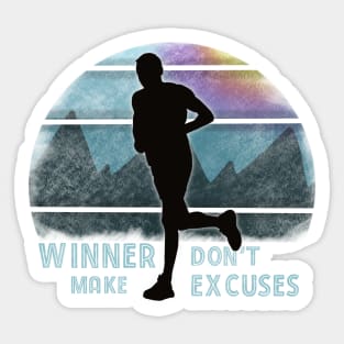 Winner don't make excuses Sticker